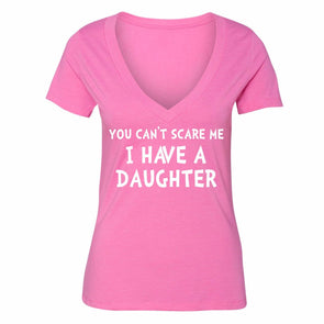 XtraFly Apparel Women's You Can't Scare Me Daughter Mother's Day V-neck Short Sleeve T-shirt