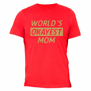 XtraFly Apparel Men's World's Okayest Mom Mother's Day Crewneck Short Sleeve T-shirt