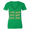 XtraFly Apparel Women's Super Mom Wife Tired Mother's Day V-neck Short Sleeve T-shirt