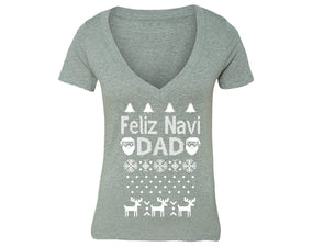 XtraFly Apparel Women's Feliz Navi Dad Navidad Ugly Christmas V-neck Short Sleeve T-shirt