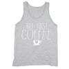 XtraFly Apparel Men's But First Coffee Novelty Gag Tank-Top