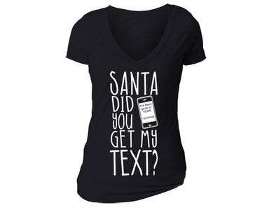 XtraFly Apparel Women's Santa Did You Get My Text Ugly Christmas V-neck Short Sleeve T-shirt