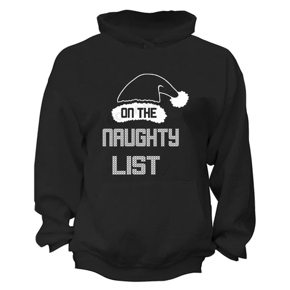 XtraFly Apparel On Naughty List Santa Ugly Christmas Hooded-Sweatshirt Pullover Hoodie