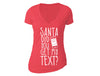 XtraFly Apparel Women's Santa Did You Get My Text Ugly Christmas V-neck Short Sleeve T-shirt