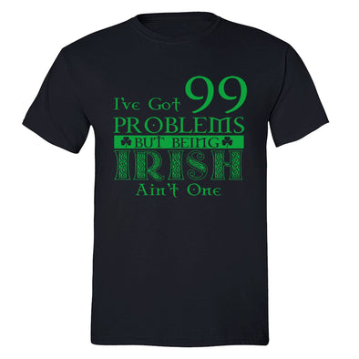 Free Shipping Mens St. Patrick's Day Saint Paddy Drunk shirt I've Got 99 Problems Shamrock Clover Irish Men Women Crewneck T-Shirt