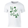 Free Shipping Mens St. Patrick's Day Saint Paddy Drunk shirt Too Cute To Pinch Shamrock Clover Irish Crewneck T-Shirt