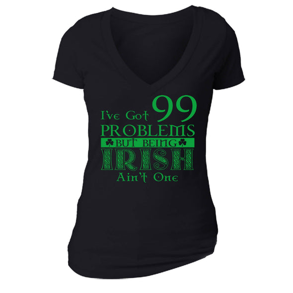 Free Shipping Womens St. Patrick's Day Saint Paddy Drunk shirt I've Got 99 Problems Shamrock Clover Irish Women Short Sleeve V-Neck T-Shirt