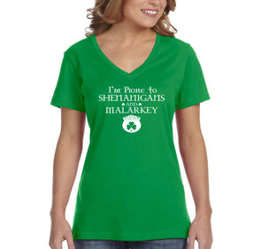 Free Shipping Womens I'm Prone to Shenanigans and Malarkey St. Patrick's Clover Leprechaun Beer Irish Funny Party Drinking Short Sleeve V-Neck T-Shirt