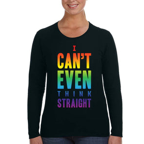 XtraFly Apparel Women&#39;s Can&#39;t Think Straight LGBTQ Queer Gay Pride Flag Rainbow Bisexual Lesbian Pansexual Transgender Long Sleeve T-Shirt