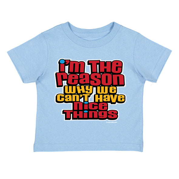 XtraFly Apparel Youth Toddler Can&#39;t Have Nice Things Kids Birthday Gift Baby Soft Fun Daughter Son Boy Girl Child Clothes Crewneck T-Shirt