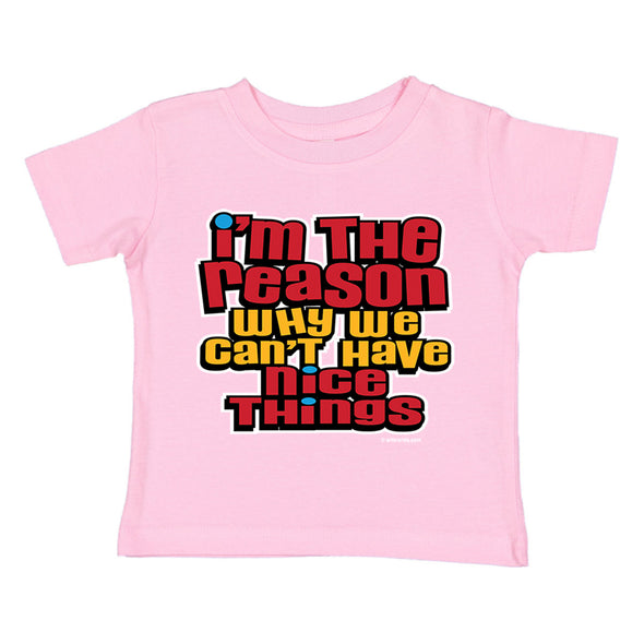 XtraFly Apparel Youth Toddler Can&#39;t Have Nice Things Kids Birthday Gift Baby Soft Fun Daughter Son Boy Girl Child Clothes Crewneck T-Shirt