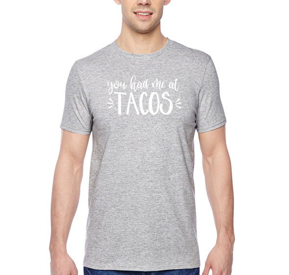 XtraFly Apparel Men&#39;s Tee You Had Me At Tacos Mexico Mexican Heritage Cinco De Mayo Hispanic Spanish Fiesta Latino Tequila Crewneck T-shirt