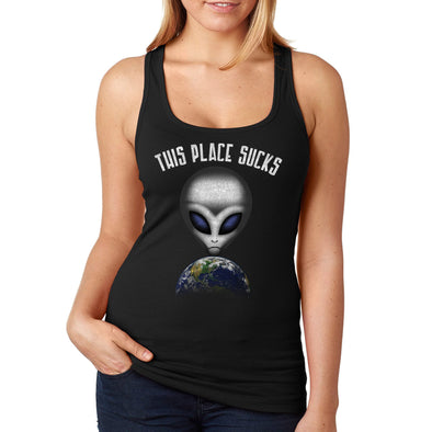 XtraFly Apparel Women&#39;s This Place Sucks Alien Earth Extraterrestrial Space Galaxy Mars Moon Astronaut UFO Rocket Ship Cosmic Racerback