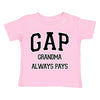 XtraFly Apparel Youth Toddler GAP Grandma Always Pays Grandmother Kids Birthday Gift Baby Soft Fun Daughter Son Boy Girl Crewneck T-Shirt