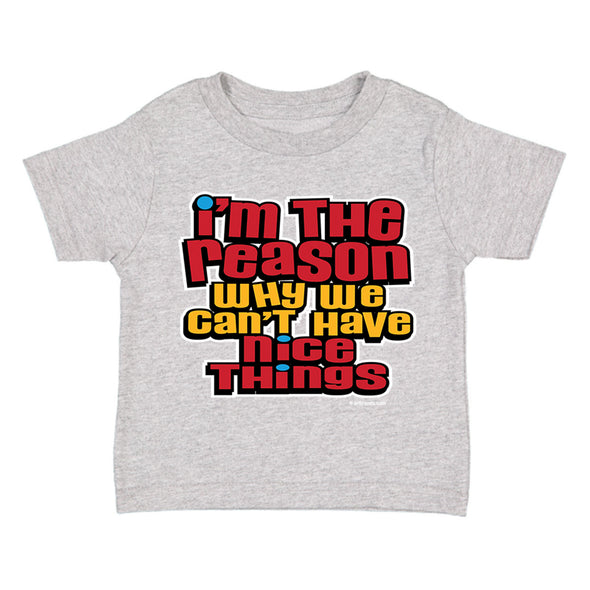 XtraFly Apparel Youth Toddler Can&#39;t Have Nice Things Kids Birthday Gift Baby Soft Fun Daughter Son Boy Girl Child Clothes Crewneck T-Shirt