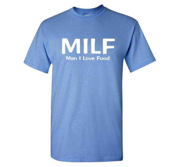 XtraFly Apparel Men&#39;s Tee MILF Man I Love Food Mother&#39;s Day Motherhood Proud Momma Madre Mommy Grandma Grandmother Nana Crewneck T-shirt