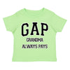 XtraFly Apparel Youth Toddler GAP Grandma Always Pays Grandmother Kids Birthday Gift Baby Soft Fun Daughter Son Boy Girl Crewneck T-Shirt